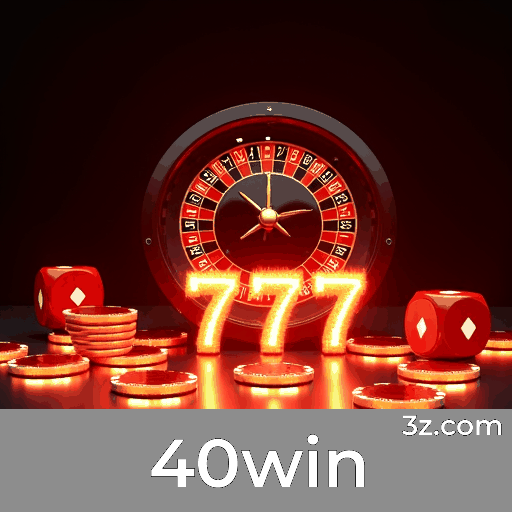 40win: Seu Cassino Online Seguro e Rápido